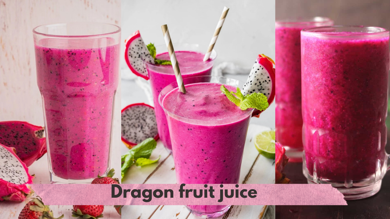 Dragon fruit juice