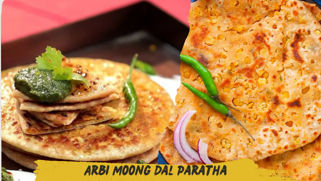 Arbi Moong Dal Paratha