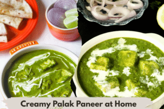 Creamy Palak Paneer at Home