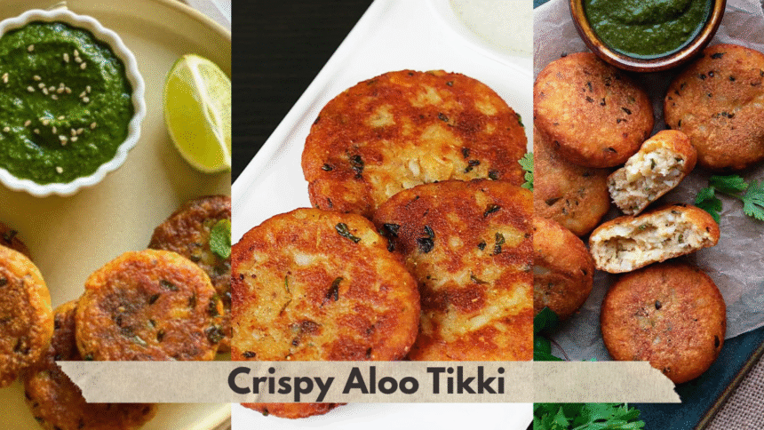 Crispy Aloo Tikki Recipe