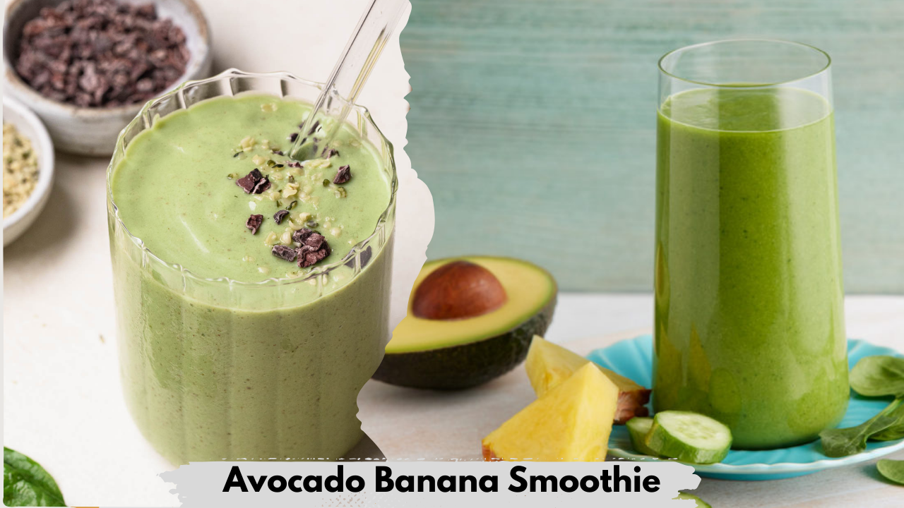 Avocado Banana Smoothie