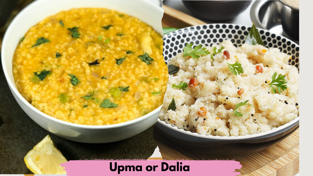 Upma or Dalia 