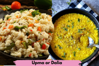 Upma or Dalia