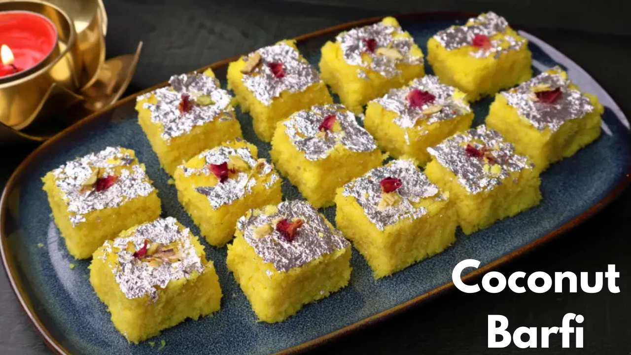 Coconut Barfi Recipe 2025