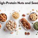 High-Protein Nuts and Seeds