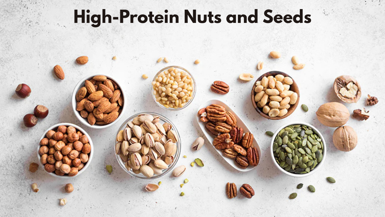 High-Protein Nuts and Seeds
