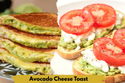 Avocado Cheese Toast Recipe