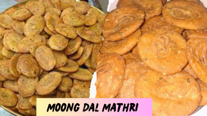 Moong Dal Mathri Recipe