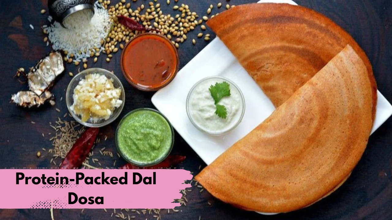 Protein-Packed Dal Dosa