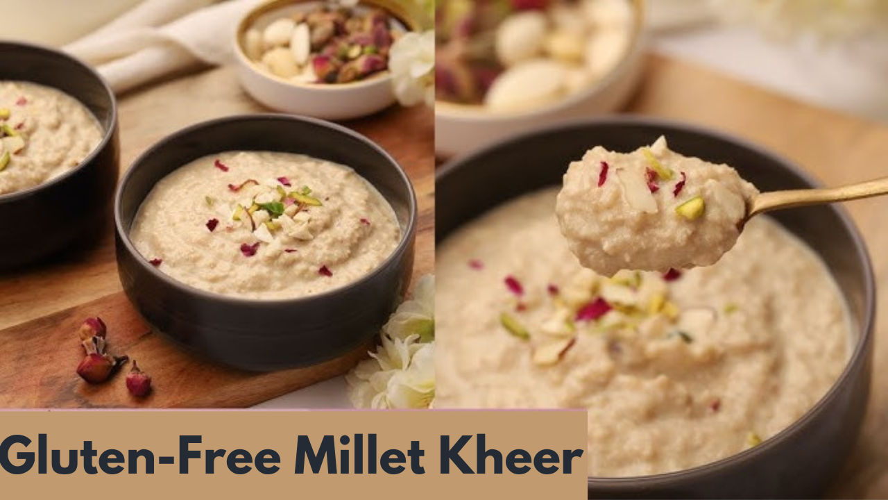 Gluten-Free Millet Kheer