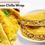 Cheese Besan Chilla Wrap