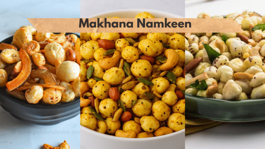 Makhana Namkeen Recipe