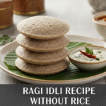Ragi Idli Recipe Without Rice