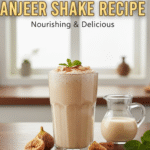 Anjeer Shake Recipe