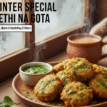 Winter Special Methi na Gota