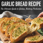 Garlic Bread Recipe