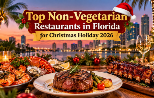Top Non-Vegetarian Restaurants in Florida for Christmas Holiday